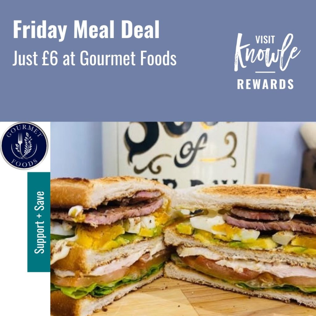 Tile for Visit Knowle Rewards saying Friday meal deal of just £6 at Gourmet Foods